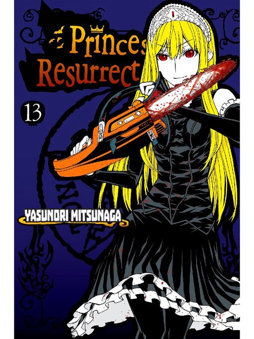 Title details for Princess Resurrection, Volume 13 by Yasunori Mitsunaga - Available